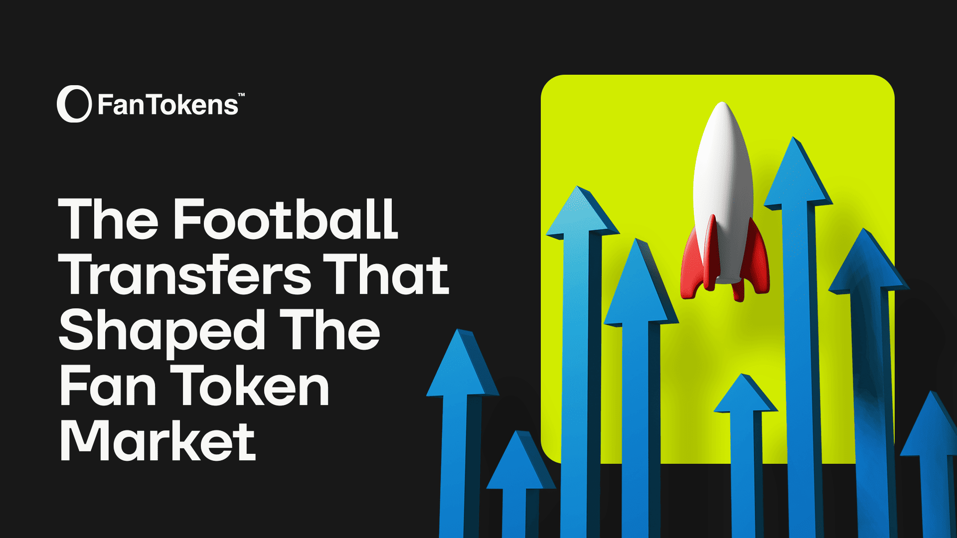 Transfer Market The Football Transfers That Shaped The Fan Token Market | FanTokens ...